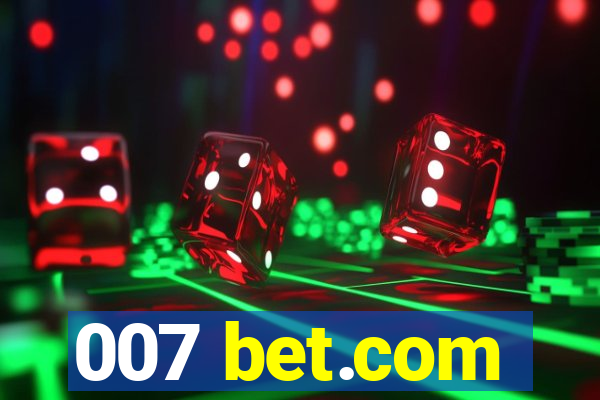 007 bet.com